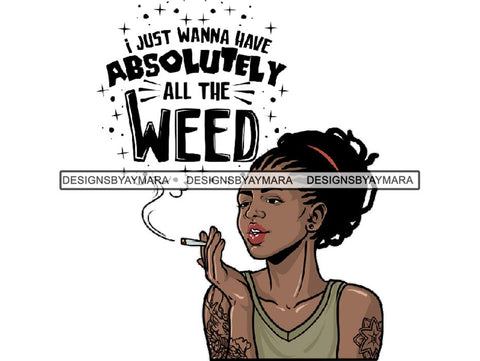 Woman Smoking Pot Deadlock Braids Hairstyle Rasta Queen Blunt Weed Cannabis 420 Marijuana Stoner High Life PNG Files For Print Not For Cutting