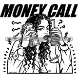 Money Call Quote Afro Woman Holding Money Bundle Long Curly Hair Design Element Black And White BW Vector African Girl Wearing Sexy Dress SVG JPG PNG Vector Clipart Cricut Cutting Files