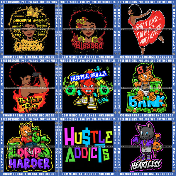 Bundle 9 Blessed Queen Proud Black Woman Hustle Addicts Heartless SVG PNG JPG Cut Files For Silhouette Cricut and More!