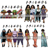 Bundle 4 Ladies Together Best Friends Goddess Queen Divas Classy Lady .SVG .EPS .PNG Vector Clipart Perfect For Printing Not For Cutting