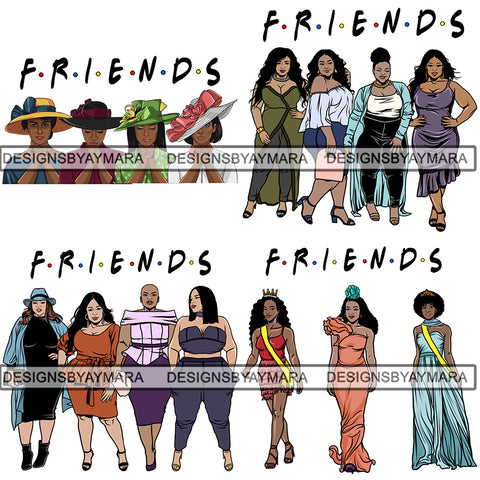 Bundle 4 Ladies Together Best Friends Goddess Queen Divas Classy Lady .SVG .EPS .PNG Vector Clipart Perfect For Printing Not For Cutting