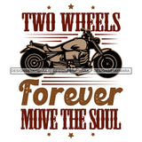 Motorcycle Biker Life Quote Speed Adventure Driving Exploring White Background SVG JPG PNG Vector Clipart Cricut Silhouette Cut Cutting