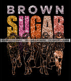 Brown Sugar Melanin Woman Sparkles African American Female Nubian Designs For T-Shirts Sublimation Print Cut Cutting SVG PNG JPG Vector Files