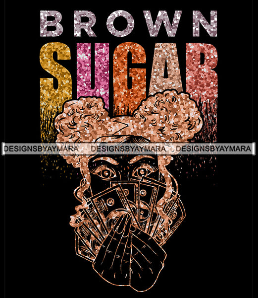 Brown Sugar Melanin Woman Sparkles African American Female Nubian Designs For T-Shirts Sublimation Print Cut Cutting SVG PNG JPG Vector Files