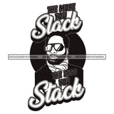 Sexy Black Man Hustle Quote Confident Sunglasses Wearing Scarf Fashion Style B/W SVG JPG PNG Vector Clipart Cricut Silhouette Cut Cutting