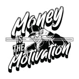 Sexy Black Man Hustle Quote Sunglasses Baseball Cap Jacket Fashion Style B/W SVG JPG PNG Vector Clipart Cricut Silhouette Cut Cutting