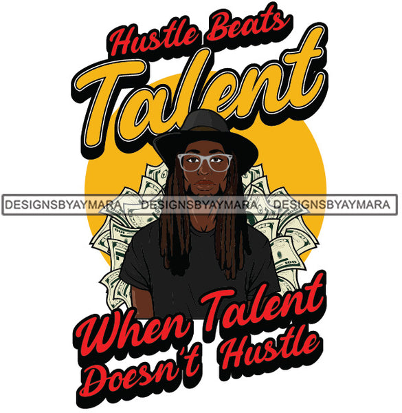 Sexy Black Man Hustle Quote Glasses Cowboy Hat Style Long Dreadlocks Hairstyle SVG JPG PNG Vector Clipart Cricut Silhouette Cut Cutting