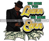 Sexy Black Man Hustle Quote Holding Gun Elegant Gangster Hat Fashion Style SVG JPG PNG Vector Clipart Cricut Silhouette Cut Cutting