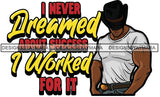 Sexy Black Man Hustle Quote Strong Belt Cowboy Hat Short Sleeve T-Shirt Style SVG JPG PNG Vector Clipart Cricut Silhouette Cut Cutting