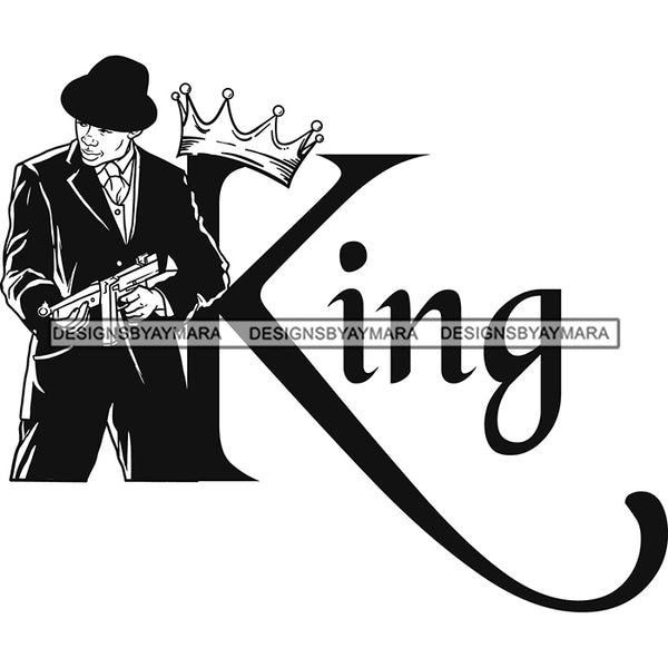 Sexy Black Man King Crown Standing Holding Gun Elegant Gangster Hat Fashion Style B/W SVG JPG PNG Vector Clipart Cricut Silhouette Cut Cutting
