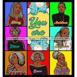 Seven Beautiful Afro Mature Women Bundle You Are Versatile Life Quotes Roses Sistas Melanin Nubian SVG JPG PNG Vector Clipart Cricut Silhouette Cut Cutting