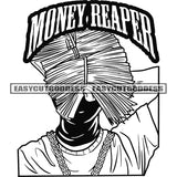 Money. Reaper Quote Black And White Artwork Afro Man Holding Money Bundle And Showing Money Note Hide Face Design Element Artwork SVG JPG PNG Vector Clipart Cricut Silhouette Cut Cutting