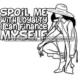 Spoil Me With Loyalty I Can Finance Myself Quote Afro Woman Wearing Cap Curly Hairstyle Vector African American Woman Symbol BW Artwork SVG JPG PNG Vector Clipart Cricut Silhouette Cut Cutting