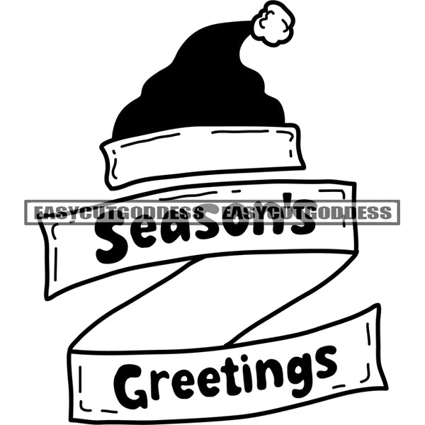 Season's Greetings Quote Christmas Hat Silhouette Artwork Black And White Design Element SVG JPG PNG Vector Clipart Cricut Silhouette Cut Cutting