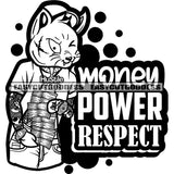 Money Power Respect Quote Gangster Scarface Cat Holding Money Bundle Design Element Watch On Hand Tattoo Vector BW Artwork SVG JPG PNG Vector Clipart Cricut Silhouette Cut Cutting