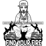 Find Your Fire Quote African American Girls Sitting On Money Bundle Angry Face Wearing Cap Design Element Wearing Cap Vector BW Artwork SVG JPG PNG Vector Clipart Cricut Silhouette Cut Cutting
