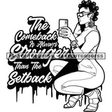 The Comeback Is Hives Stronger Than The Setback Quote African American Woman Sitting Pose Hand Holding Phone Wearing Sunglasses Color Dripping SVG JPG PNG Vector Clipart Cricut Silhouette Cut Cutting