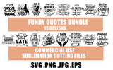 Mega Bundle 174 Designs Teacher Quotes Kids Toddler Bingo Funny Positive Christmas Quotes Halloween Wine Quotes SVG PNG JPG Cutting Designs Silhouette Sublimation Designs