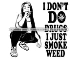 Woman Smoking Weed Smoke Smoker Marijuana Herbal Cannabis Blunt Join 420 High Life Mary Jane SVG PNG JPG EPS Vector Clipart Cutting Cut Cricut