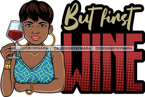 Afro Lola Drinking Wine Relaxing Chilling Life Quotes Alcohol Consumer .SVG Cutting Files For Silhouette and Cricut and More!