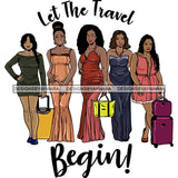 Ladies Getaway Vacation Trip Flight Travel Adventure Best Friends Journey Together Sisters Divas Melanin Girlfriends SVG Files For Cutting and More!