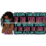 Black Woman Praying God Quotes Face Mask Begging Prayers Save Life Mujer Orando a Dios SVG Vector Clipart Cutting Files