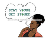 Woman Smoking Pot Joint Blunt Stoned High Life Weed Leaf Marijuana Grass Relax Chill SVG Cutting Files