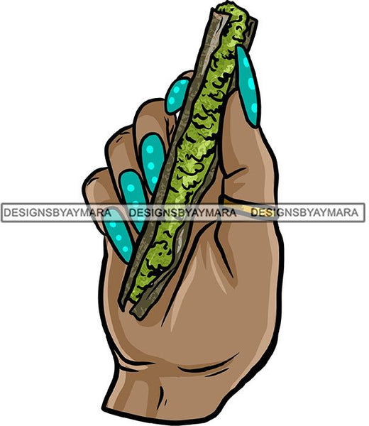 Woman Hand Holding Blunt Weed Pot Joint High Life 420 Cannabis Smoke Medical Marijuana Hemp SVG Cutting Files