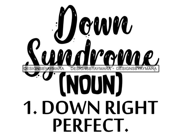 Down Syndrome Awareness SVG Quotes Cut Files