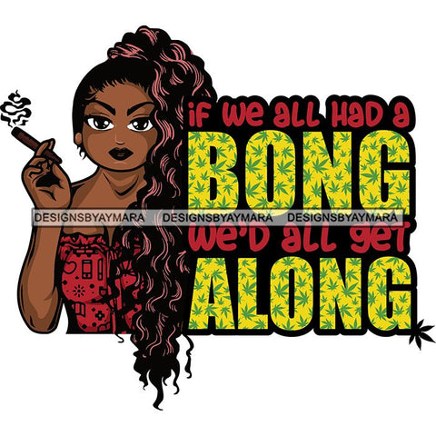 Afro Lola Smoking Pot Quotes Weed Joint Blunt Cannabis Marijuana SVG Cutting Files