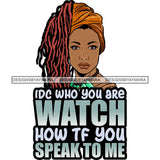 Afro Woman Dreadlocks Locs Hairstyle Gangster Bad Ass Quotes .SVG Cutting Files For Silhouette Cricut and More!