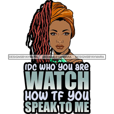 Afro Woman Dreadlocks Locs Hairstyle Gangster Bad Ass Quotes .SVG Cutting Files For Silhouette Cricut and More!