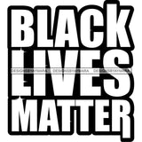 Black Lives Matter Humanity Social Protest Justice Black-Owned Businesses SVG PNG JPG Vector Cutting Files