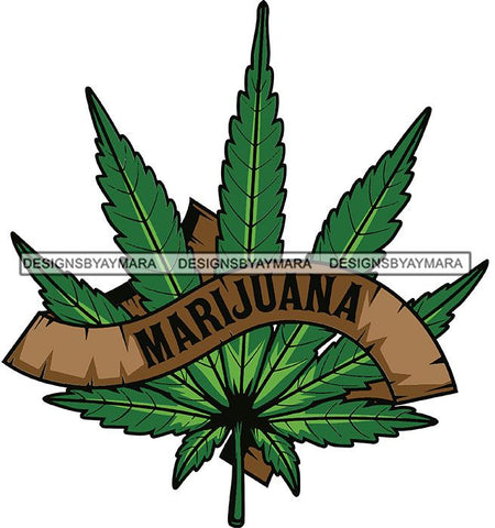 Weed Leaf Grass Medical Marijuana Hemp Pot Joint Blunt Cannabis Hashish Stoned High Life SVG Cutting Files