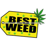 Medical Marijuana Weed Leaf High Life Cannabis Hot Seller Design SVG Cutting Files