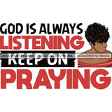 Afro Woman God Lord Life Quotes SVG Cutting Files For Silhouette and Cricut and More!