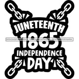 Juneteenth Celebration June 19 Emancipation Freedom Holiday African American History  SVG PNG JPG Vector Cutting Files