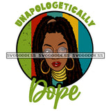Unapologetically Dope Afro Black Green Gold Hoop Earrings SVG JPG PNG Vector Clipart Cricut Silhouette Cut Cutting
