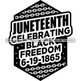 June 19 Juneteenth Emancipation Freedom Holiday African American History  SVG PNG JPG Vector Cutting Files