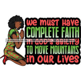 Afro Lola Kneeling Praying God Lord Faith Quotes .SVG Vector Clipart Cutting Files For Silhouette Cricut and More!