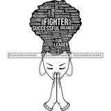 Afro Strong Woman Praying Independent Proud Roots Hair Life Quotes SVG Cutting Files