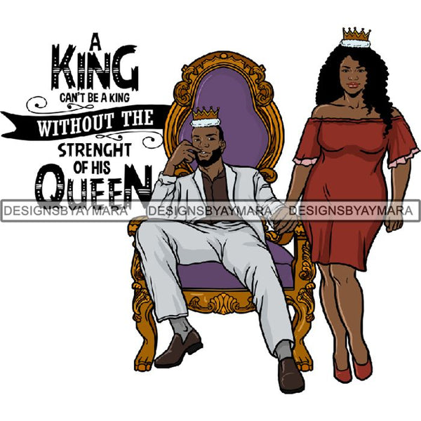 King and Queen Rey Reina Couple Life Goals PNG Print Files Not For Cutting