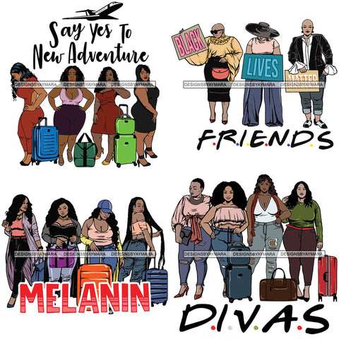 Bundle 4 Ladies Getaway Vacation Trip Travel Adventure Best Friends Forever Buddy Sister Divas Melanin Girlfriends SVG Files For Cutting and More!