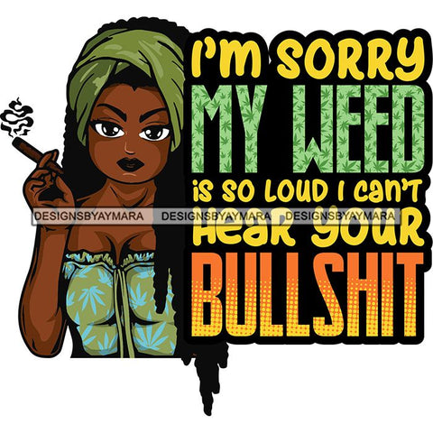 Afro Lola Smoking Pot Quotes Weed Joint Blunt Cannabis Marijuana SVG Cutting Files