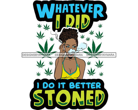 Woman Smoking Pot Joint Blunt Stoned High Life Weed Leaf Marijuana Grass Relax Chill SVG Cutting Files