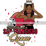 San Francisco Queen Football Team SVG Cutting Files For Silhouette Cricut and More