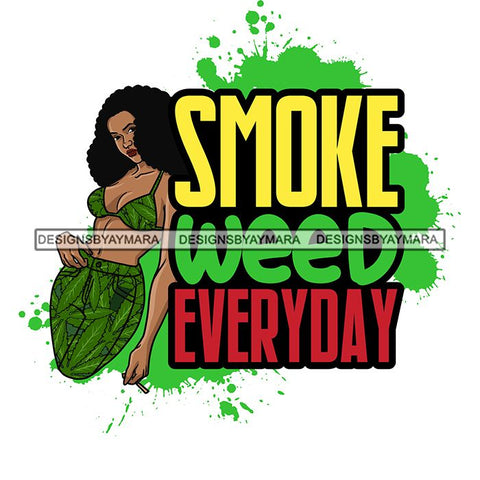 Woman Smoking Pot Weed High Life 420 Quotes Joint Blunt Cannabis Medical Marijuana Hemp SVG Cutting Files