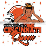 Cincinnati Queen Football Team SVG Cutting Files For Silhouette Cricut and More