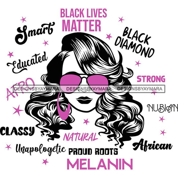 Afro Lola Boss Lady Black Lives Matter Quotes Dope Diva Glamour Wearing Glasses Accesories .SVG Cut Files