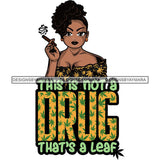 Afro Lola Smoking Pot Quotes Weed Joint Blunt Cannabis Marijuana SVG Cutting Files